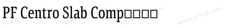 PF Centro Slab Comp字体转换